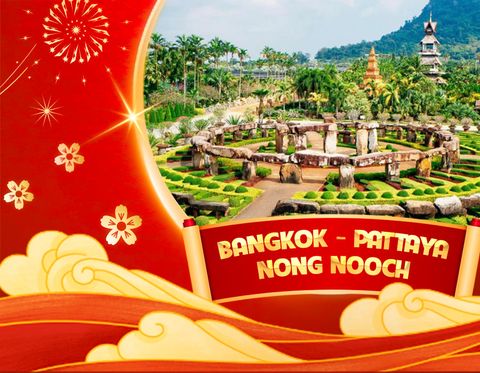 THÁI LAN | BANGKOK - PATTAYA - NONG NOOCH