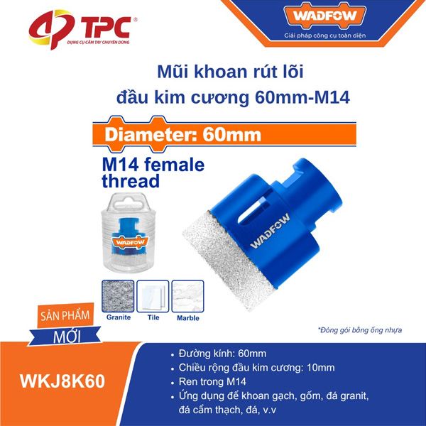 Mũi khoan rút lõi đầu kim cương 60mm-M14 WADFOW WKJ8K60