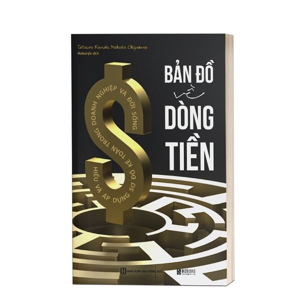 { Trưng Bày } Bản Đồ Về Dòng Tiền - Hiểu Và Áp Dụng Sơ Đồ Kế Toán Trong Doanh Nghiệp Và Đời Sống - Tetsuro Kondo, Mokoto Okiyama