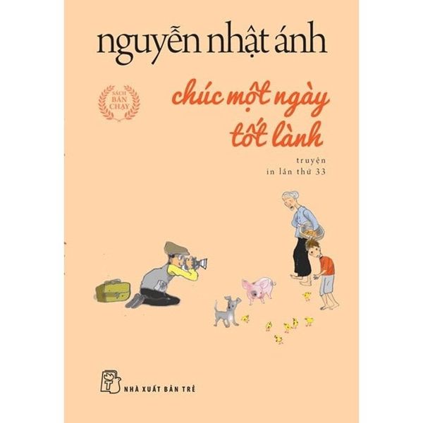 Chúc Một Ngày Tốt Lành (Khổ Nhỏ) - Nguyễn Nhật Ánh