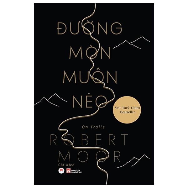 Đường Mòn Muôn Nẻo - Robert Moor