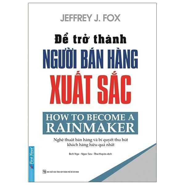 { Trưng Bày } Để Trở Thành Người Bán Hàng Xuất Sắc - Jeffrey J Fox