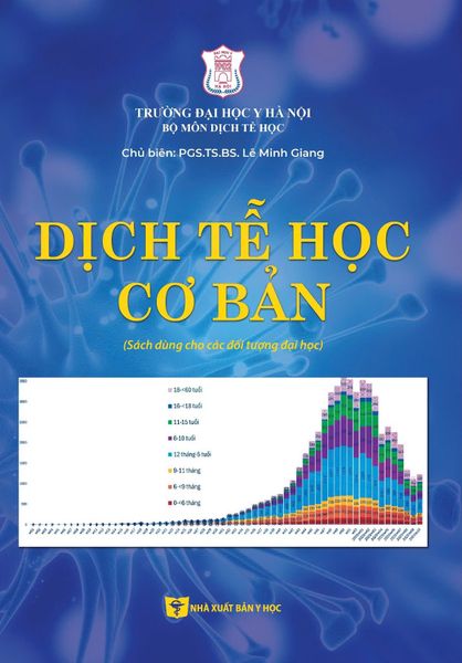 Dịch Tế Học Cơ Bản (Sách Dùng Cho Các Dối Tượng Đại Học) - ĐH Y Hà Nội
