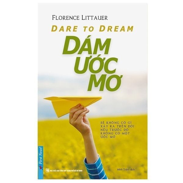 { Trưng Bày } Dám Ước Mơ - Florence Littauer