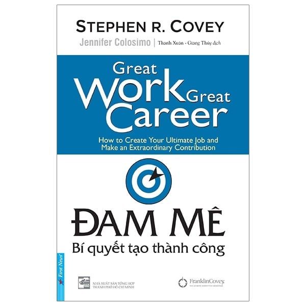 { Trưng Bày } Đam Mê - Bí Quyết Tạo Thành Công - Stephen R Covey