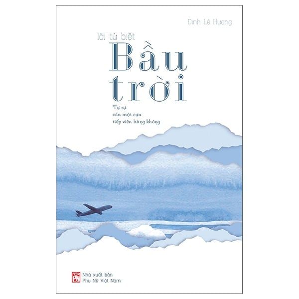 Lời Từ Biệt Bầu Trời - Đinh Lê Hương