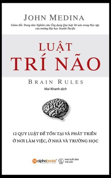 { Trưng Bày } Luật Trí Não - John Medina