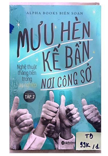 { Trưng Bày } Mưu Hèn Kế Bẩn Nơi Công Sở Tập 2 - Mike Phipps, Colin Gautreys