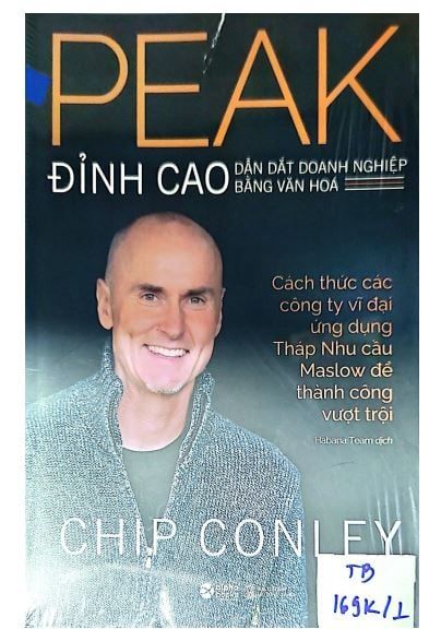 { Trưng Bày } Peak - Đỉnh Cao Dẫn Dắt Doanh Nghiệp Bằng Văn Hóa - Chip Conley