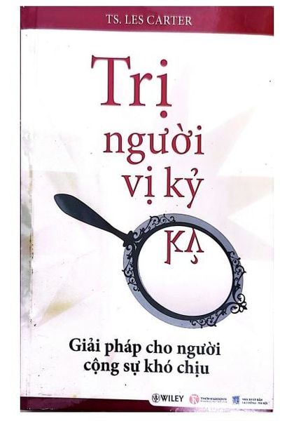 { Trưng Bày } Trị Người Vị Kỷ - TS. Les Carter