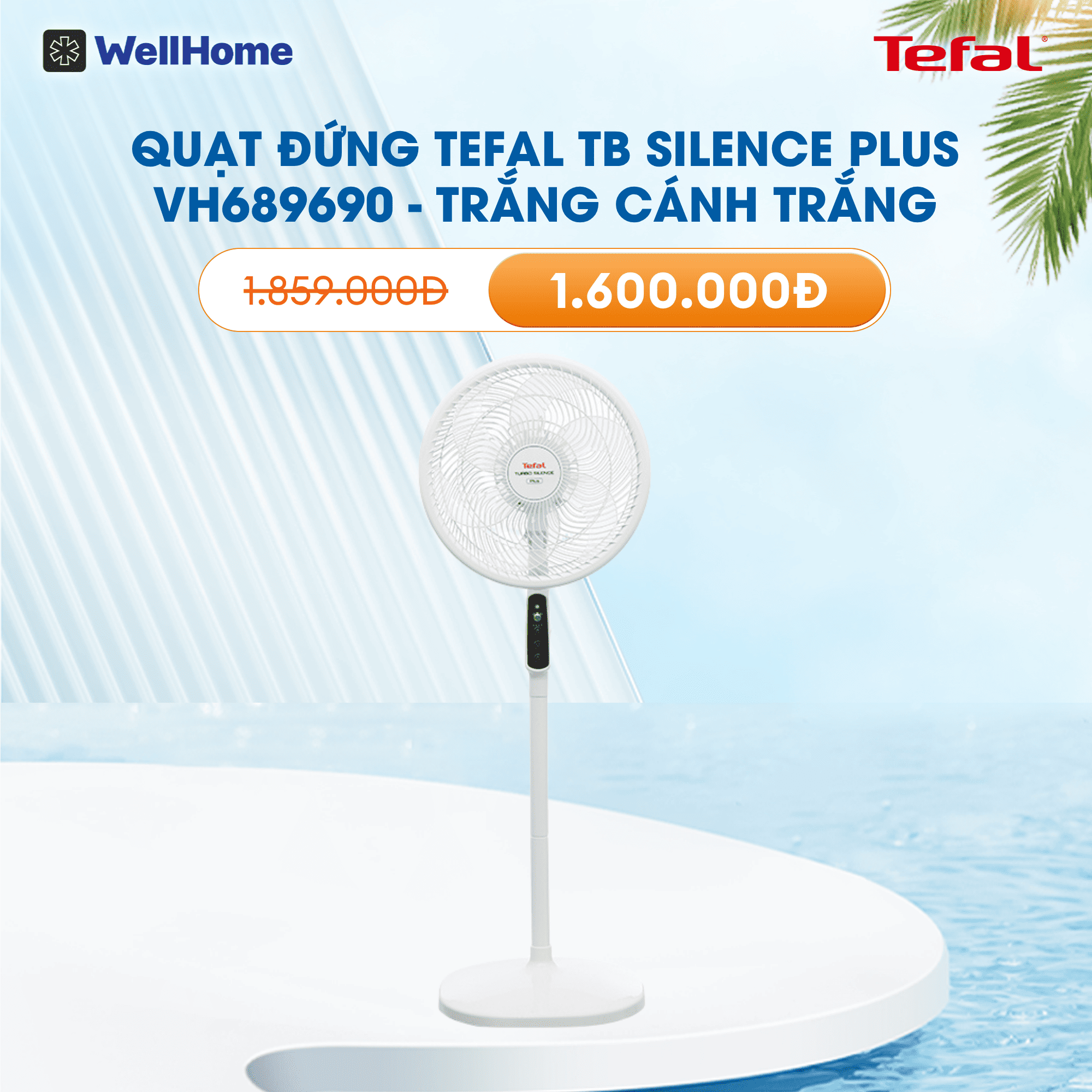 Quạt đứng TEFAL TB Silence Plus VH689690 - Trắng Cánh Trắng