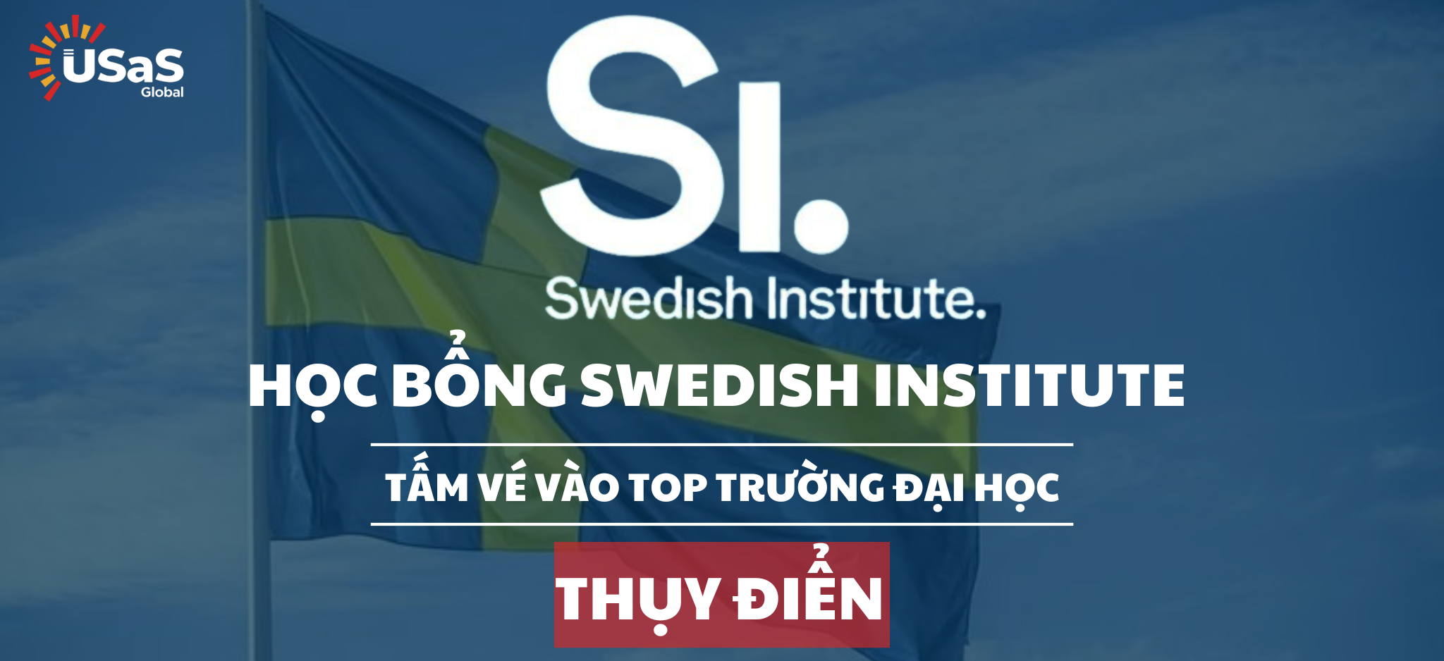 Học bổng Swedish Institute - Thụy Điển