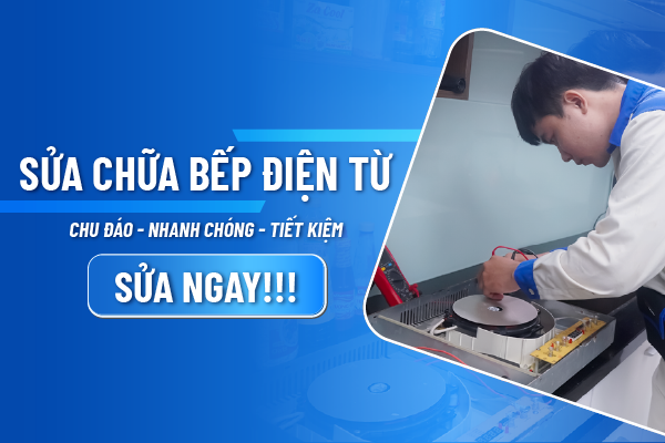 Dịch vụ sửa chữa bếp từ