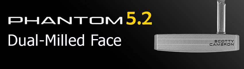 Công nghệ Dual-Milled Face của Gậy Putter PHANTOM 5.2 RIGHT HAND 2025 | Titleist