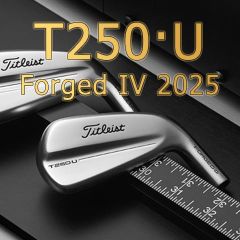 Review Utility Titleist T250·U Forged IV 2025: The Player's Distance