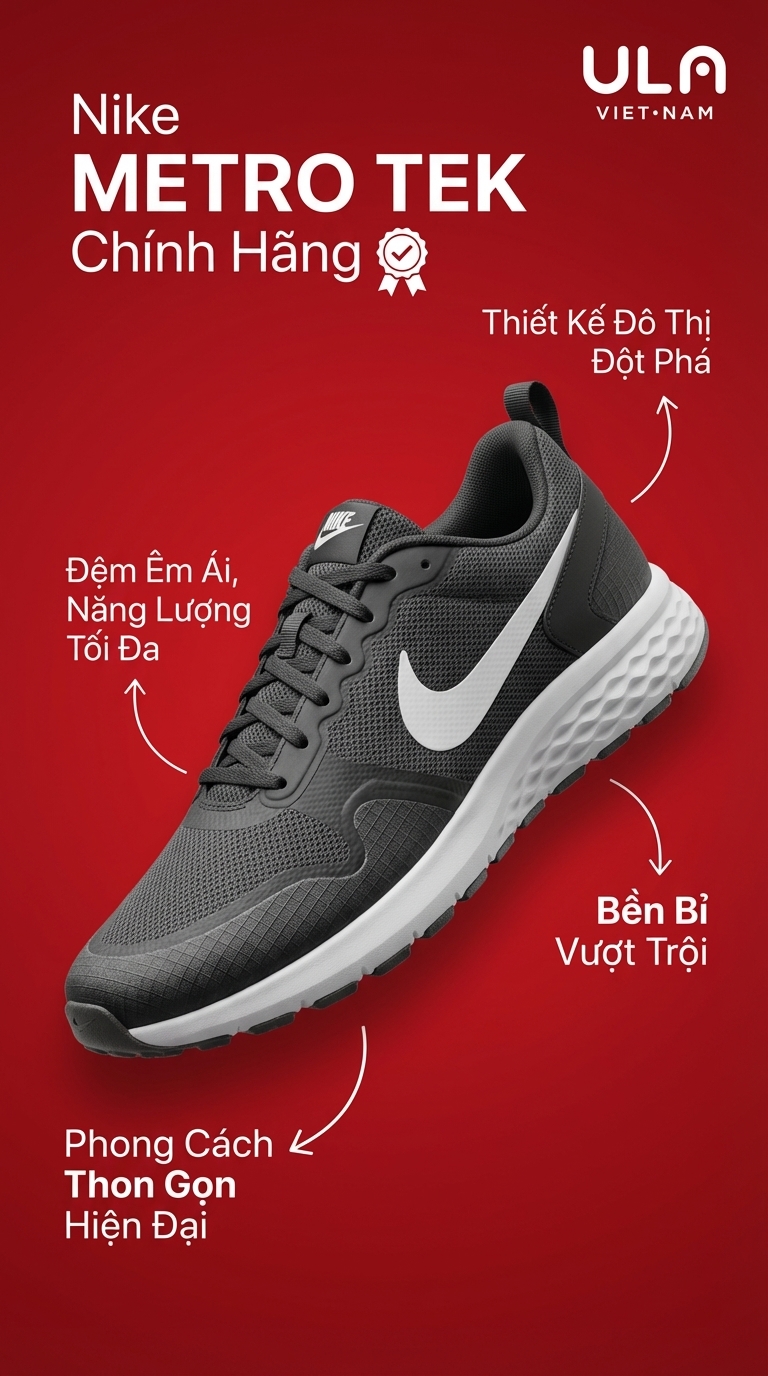 RA MẮT ĐỘT PHÁ: Nike METRO TEK Chính Hãng – Định Hình Phong Cách Đô Thị Cùng ULA Vietnam!