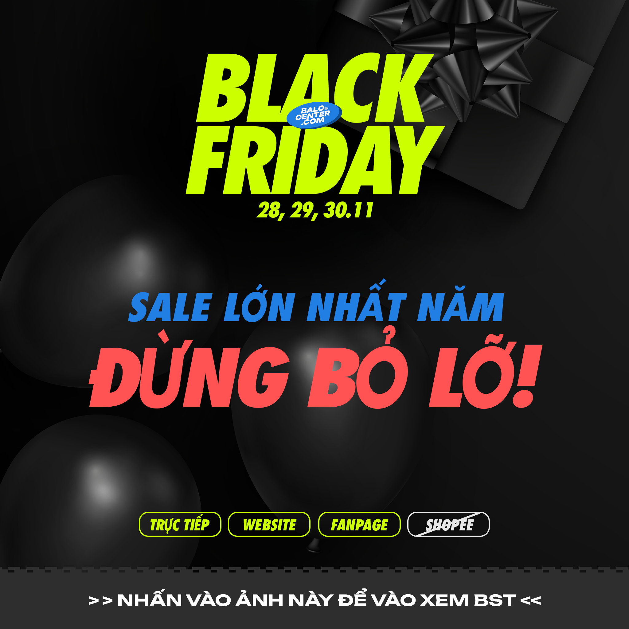 BLACK FRIDAY SALE 2025 | SALE LỚN NHẤT NĂM!