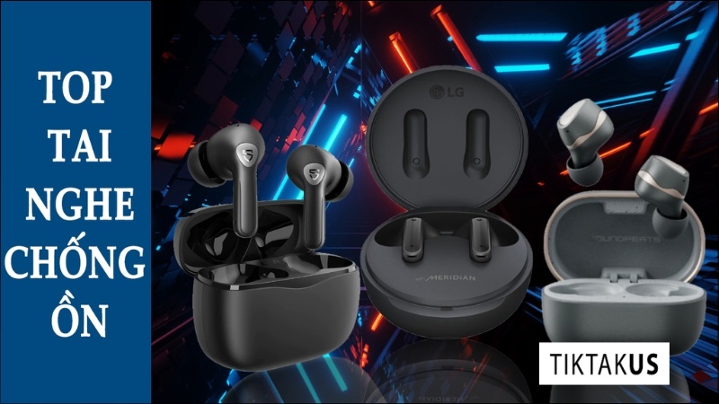 Tai nghe Bluetooth chống ồn