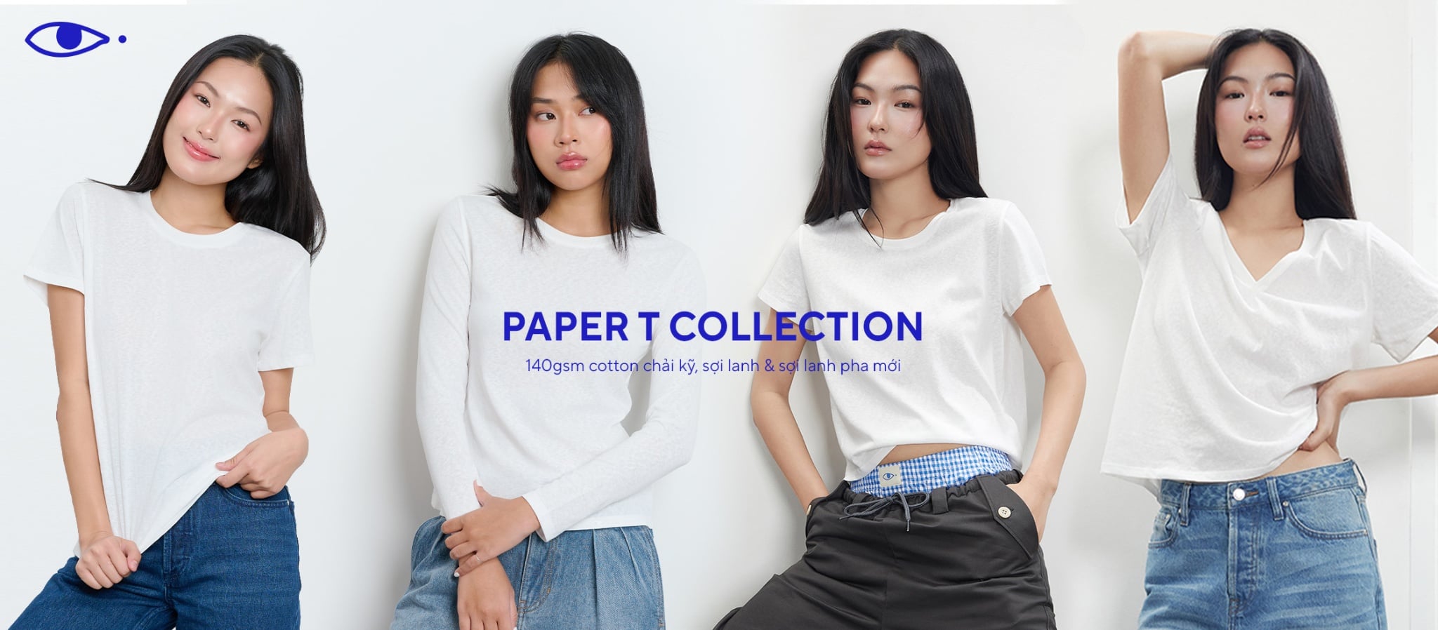 PAPER T: NHẸ NHƯ GIẤY, ÊM DỊU VÀ THOÁNG MÁT CHO MỌI NGÀY DÀI