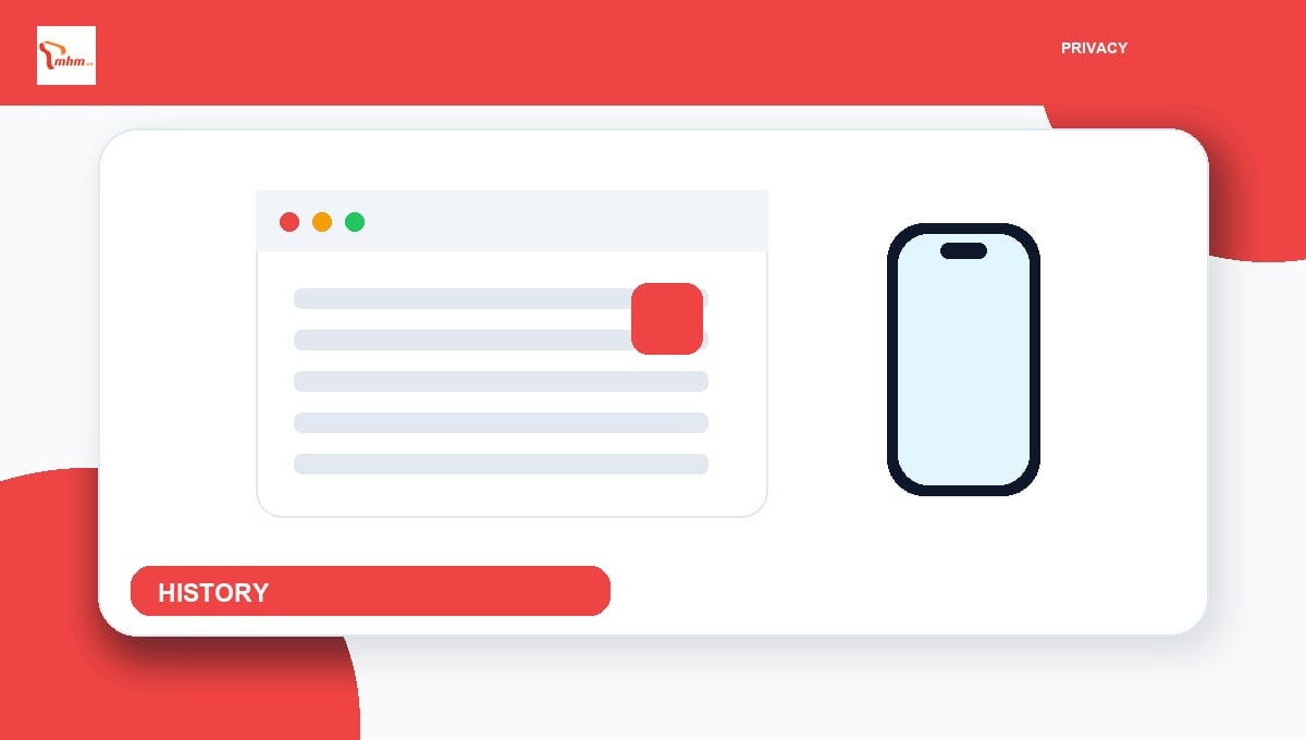 Hướng Dẫn Xóa Lịch Sử Duyệt Web Trên Điện Thoại & Máy Tính Chi Tiết Cho Mọi Trình Duyệt