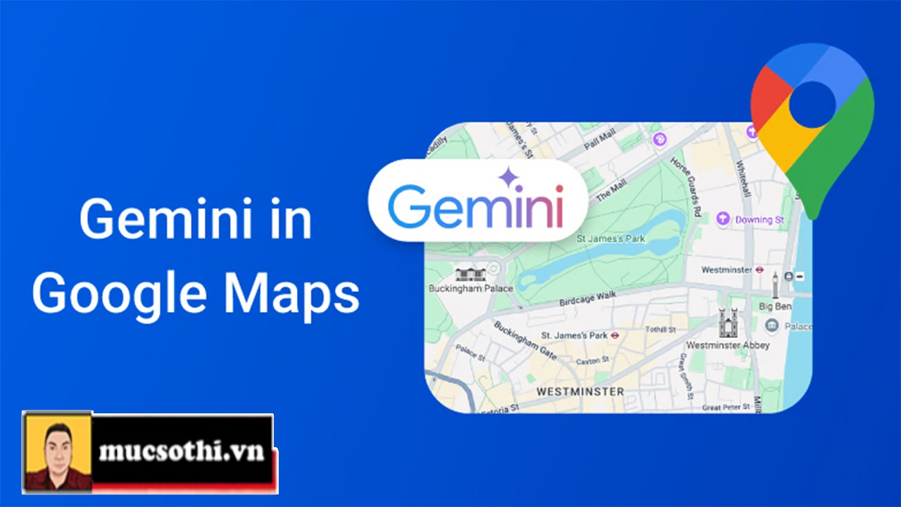 Mục sở thị Google Maps được tích hợp trợ lý thông minh AI Gemini cho phép bạn khoanh tròn và hỏi - mucsothi.com.vn
