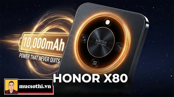 Mục sở thị Honor thừa thắng xông lên trong phân khúc siêu bền nên tung tiếp X80 với pin 10000mAh