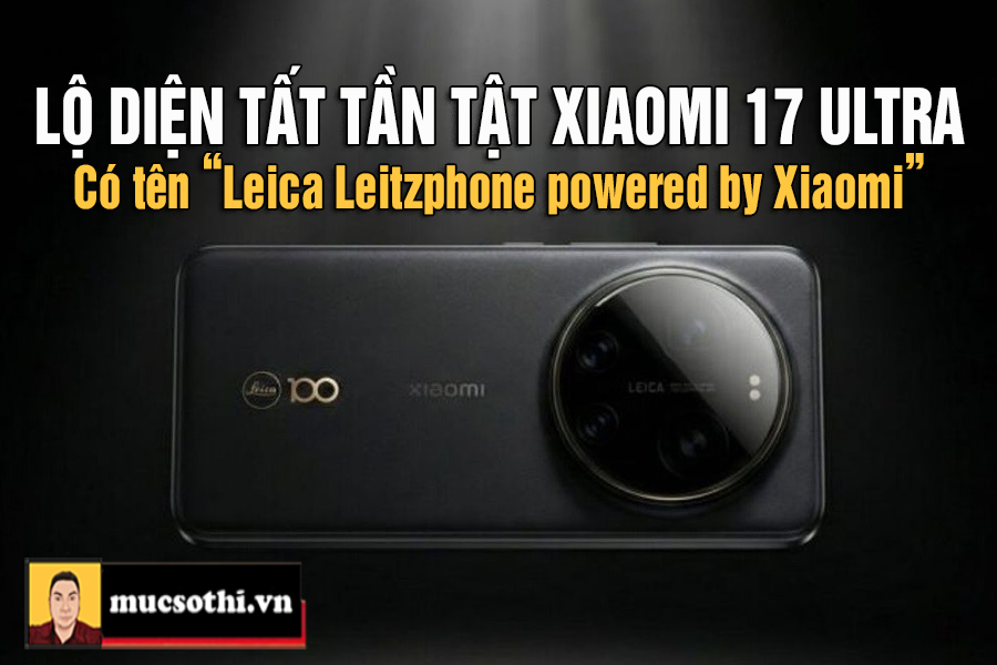 Mục Sở Thị Xiaomi 17 Ultra 