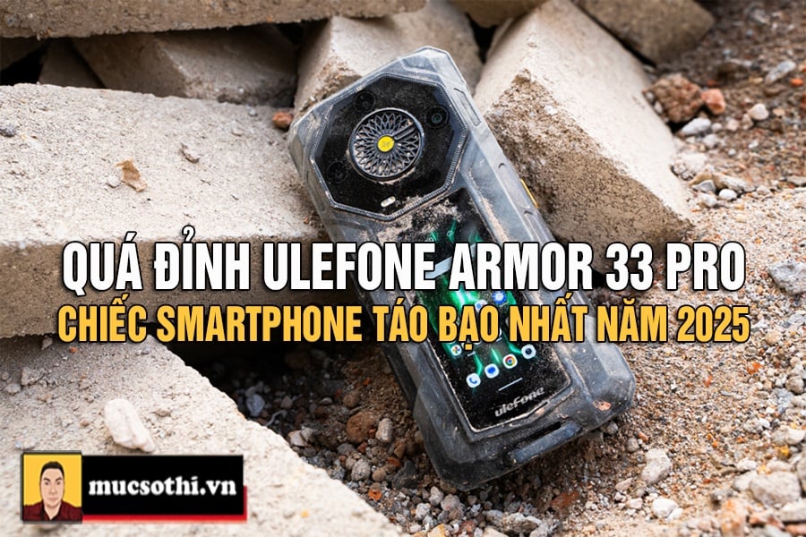 Mục Sở Thị Smartphone Tạo Bão Nhất Năm 2025 - Ulefone Armor 33 Pro – 
