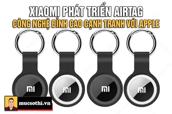Mục sở thị Xiaomi Tag 