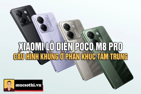 Mục Sở Thị POCO M8 Pro 