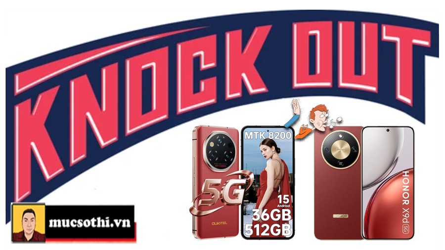 Mục Sở Thị Honor X9d Thất Thủ Trước Sức Ép Vào Tận Chân Tường Từ Oukitel WP210 Và Bị Hạ Knock Out! - mucsothi.com.vn