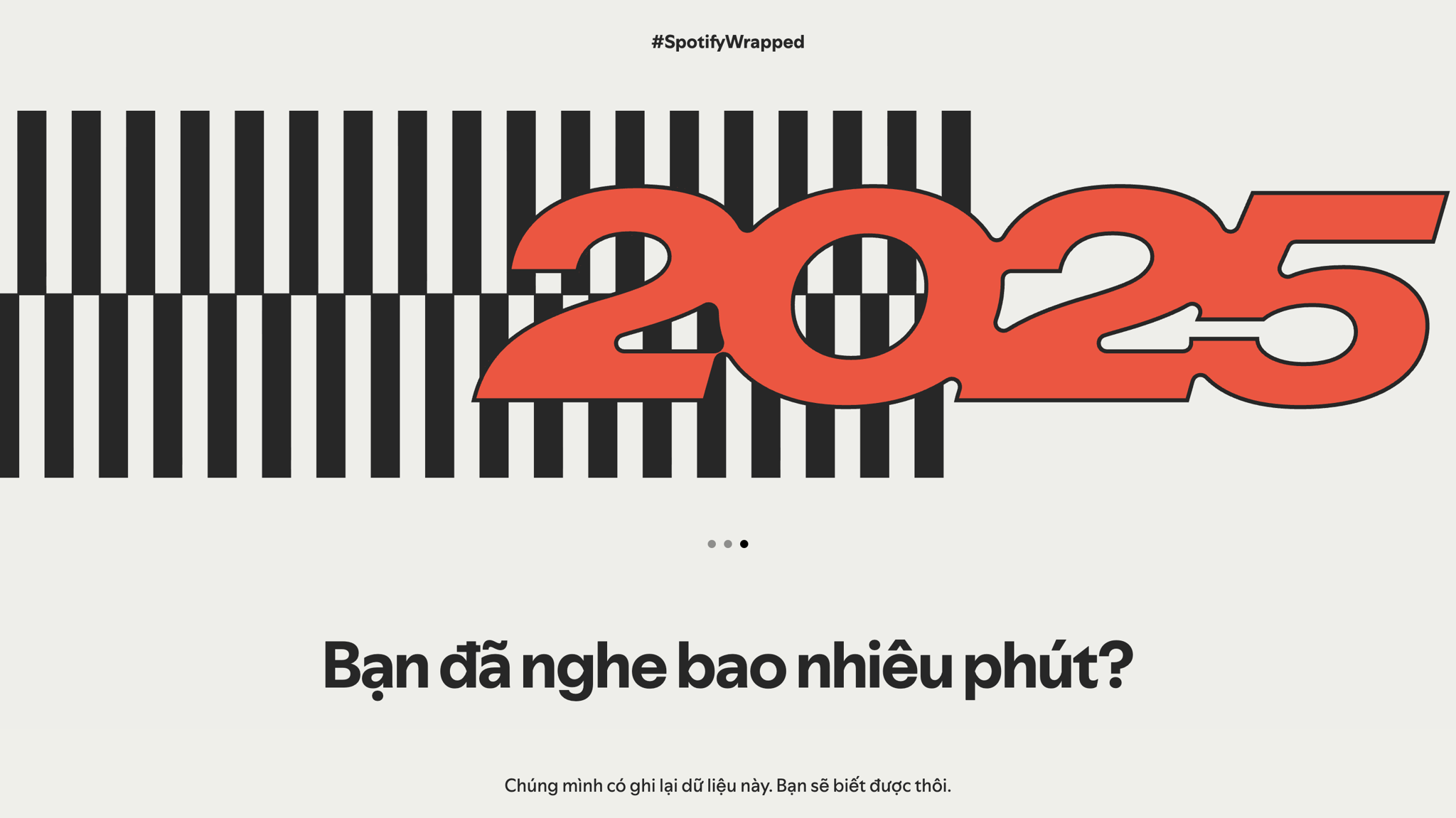 Sự kiện tổng kết năm được chú ý nhất của ứng dụng Spotify: Spotify Wrapped