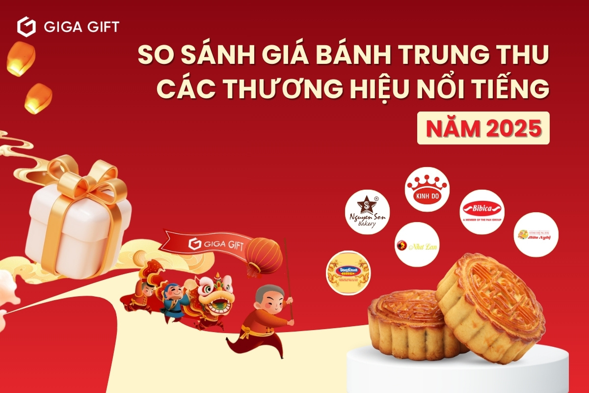 So sánh giá bánh trung thu của các thương hiệu nổi tiếng tại Việt Nam