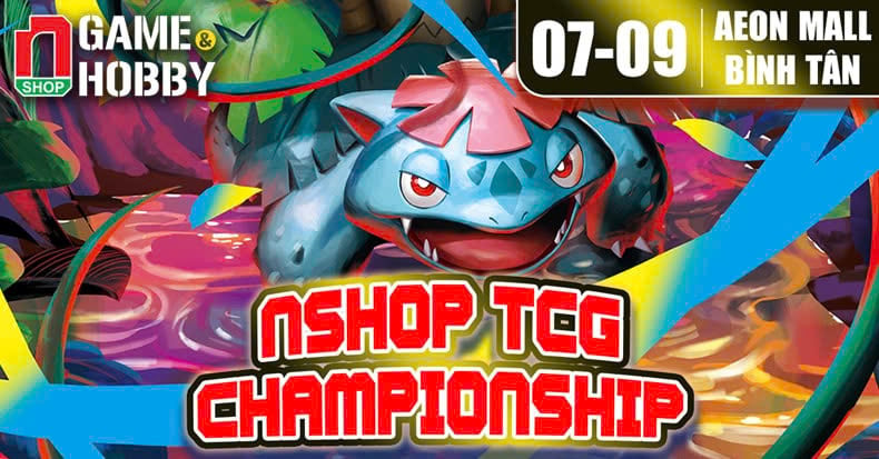 [7-9] Pokemon TCG Championship - AEON Mall Bình Tân cùng nShop