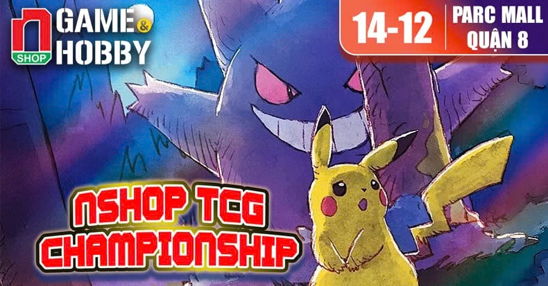 [14-12] Pokemon TCG Championship - AEON Parc Mall Q8 cùng nShop