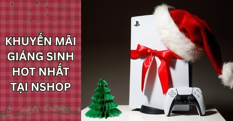 Khuyến Mãi Giáng Sinh Hot Nhất Tại nShop Máy chơi game PS5 PlayStation 5 chính hãng giảm giá