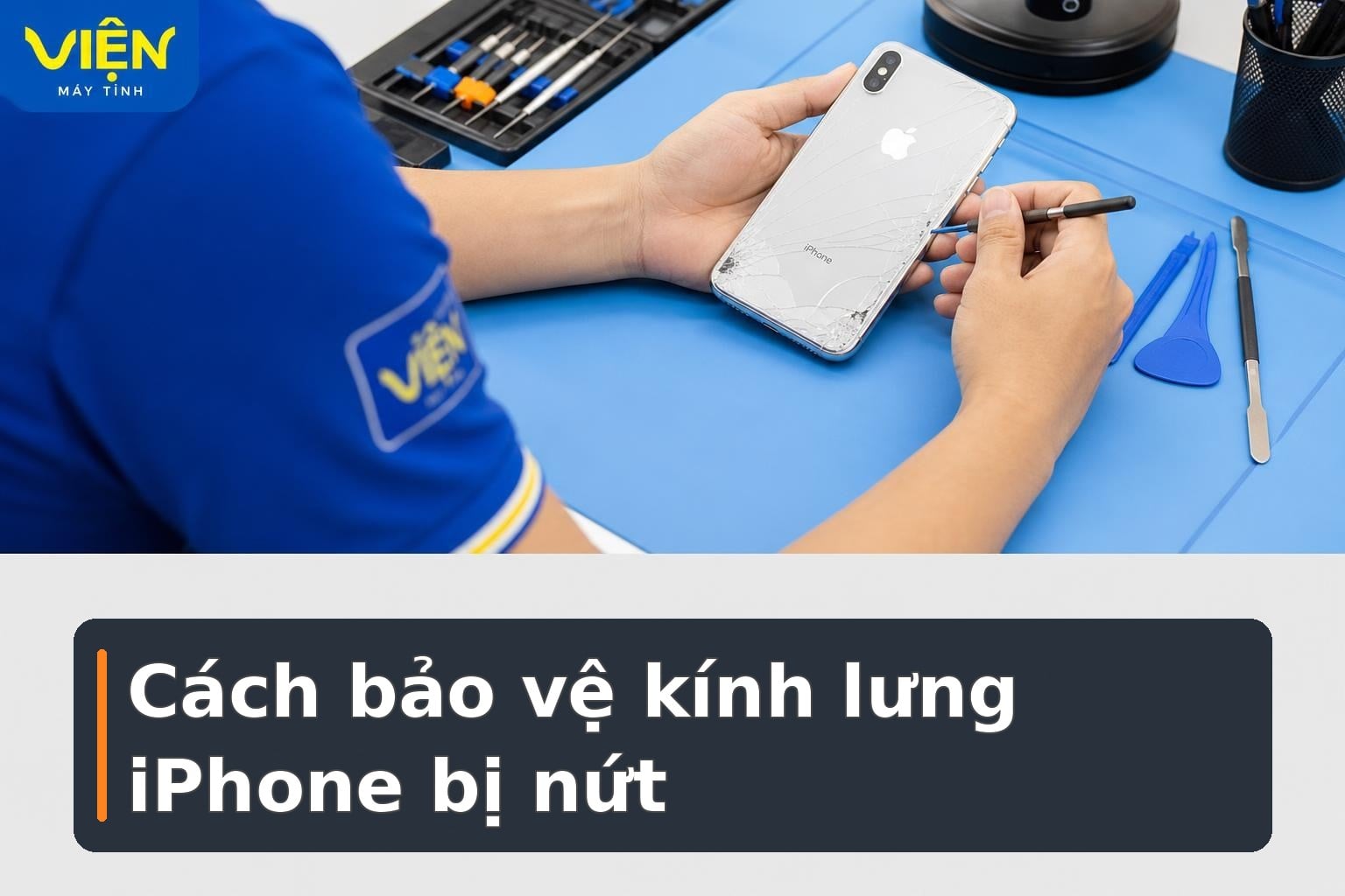 Cách hạn chế kính lưng iPhone nứt thêm trước khi sửa