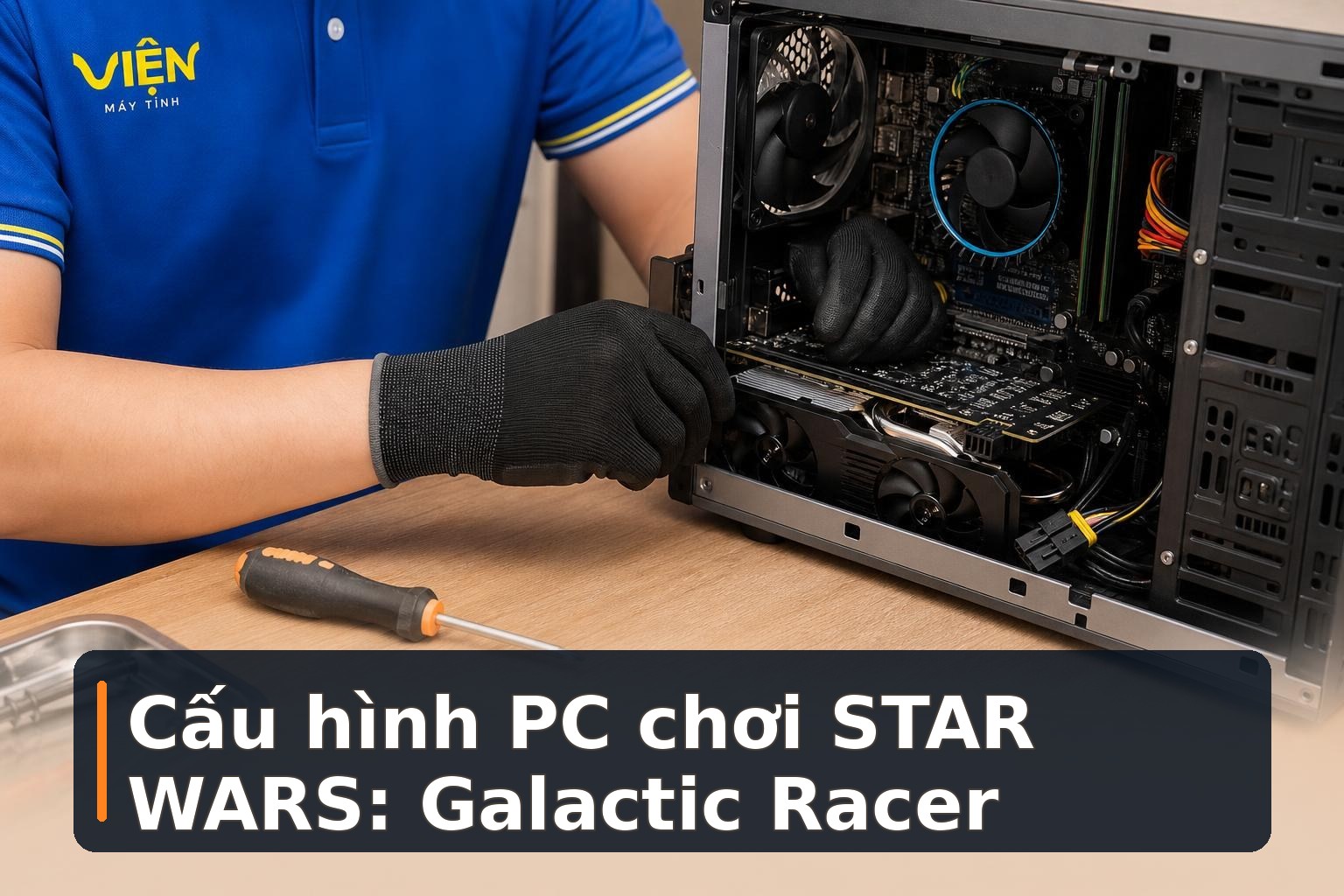 STAR WARS: Galactic Racer cần PC cấu hình thế nào?
