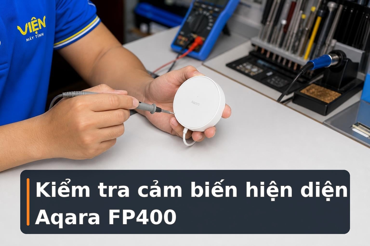 Aqara FP400: Cảm biến hiện diện và tự động hóa nhà thông minh