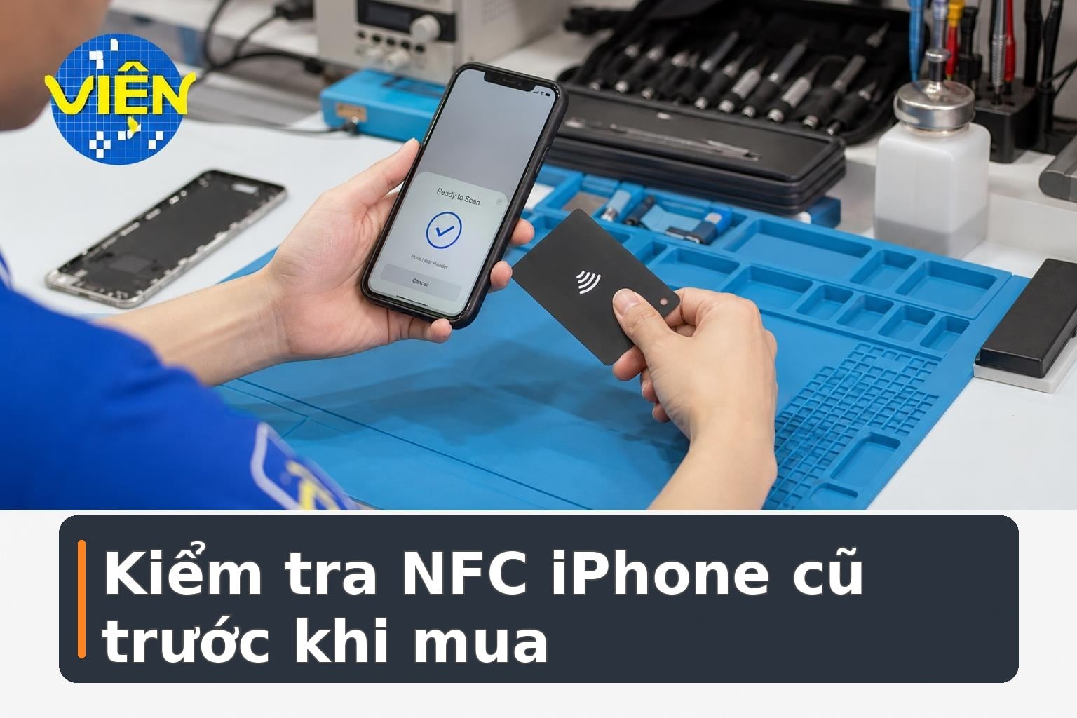 Điện thoại cũ có NFC giá rẻ: 7 mẫu đáng mua: Có gì đáng chú ý?