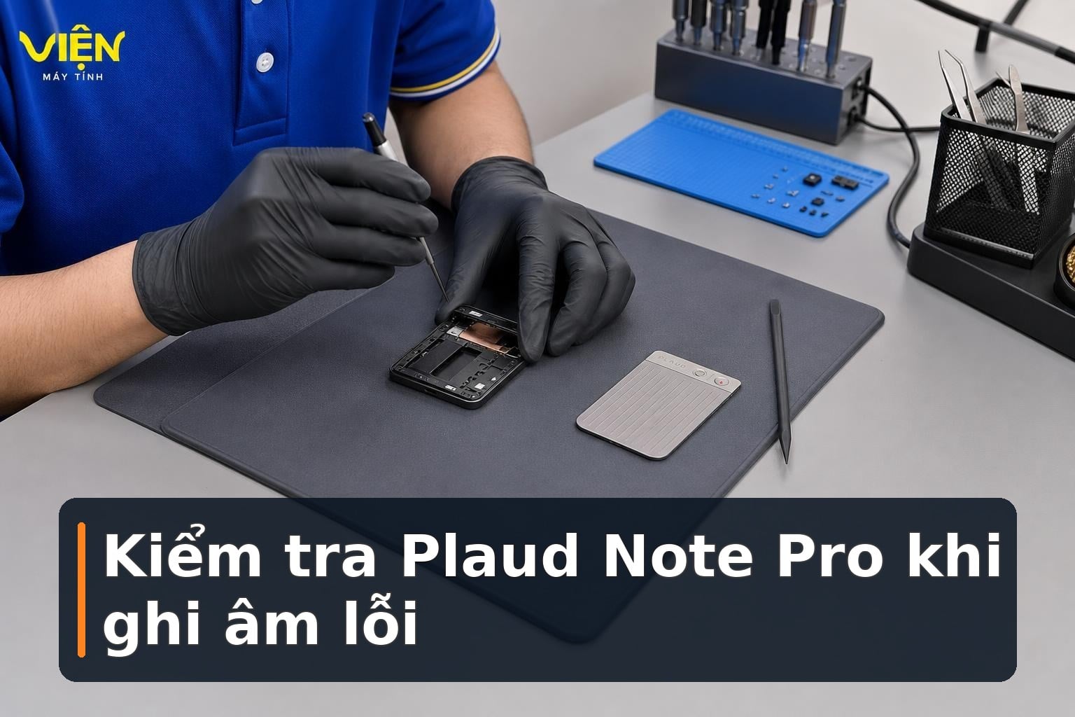 Plaud Note Pro và NotePin S ra mắt tại Việt Nam: Có gì khác?