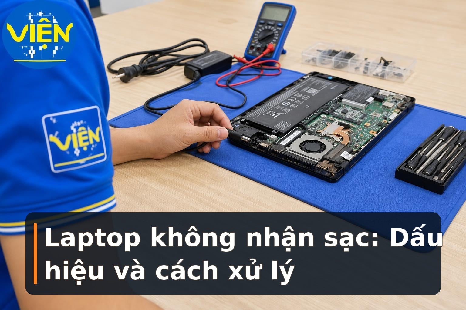 Laptop không nhận sạc: Nhận biết lỗi và hướng xử lý