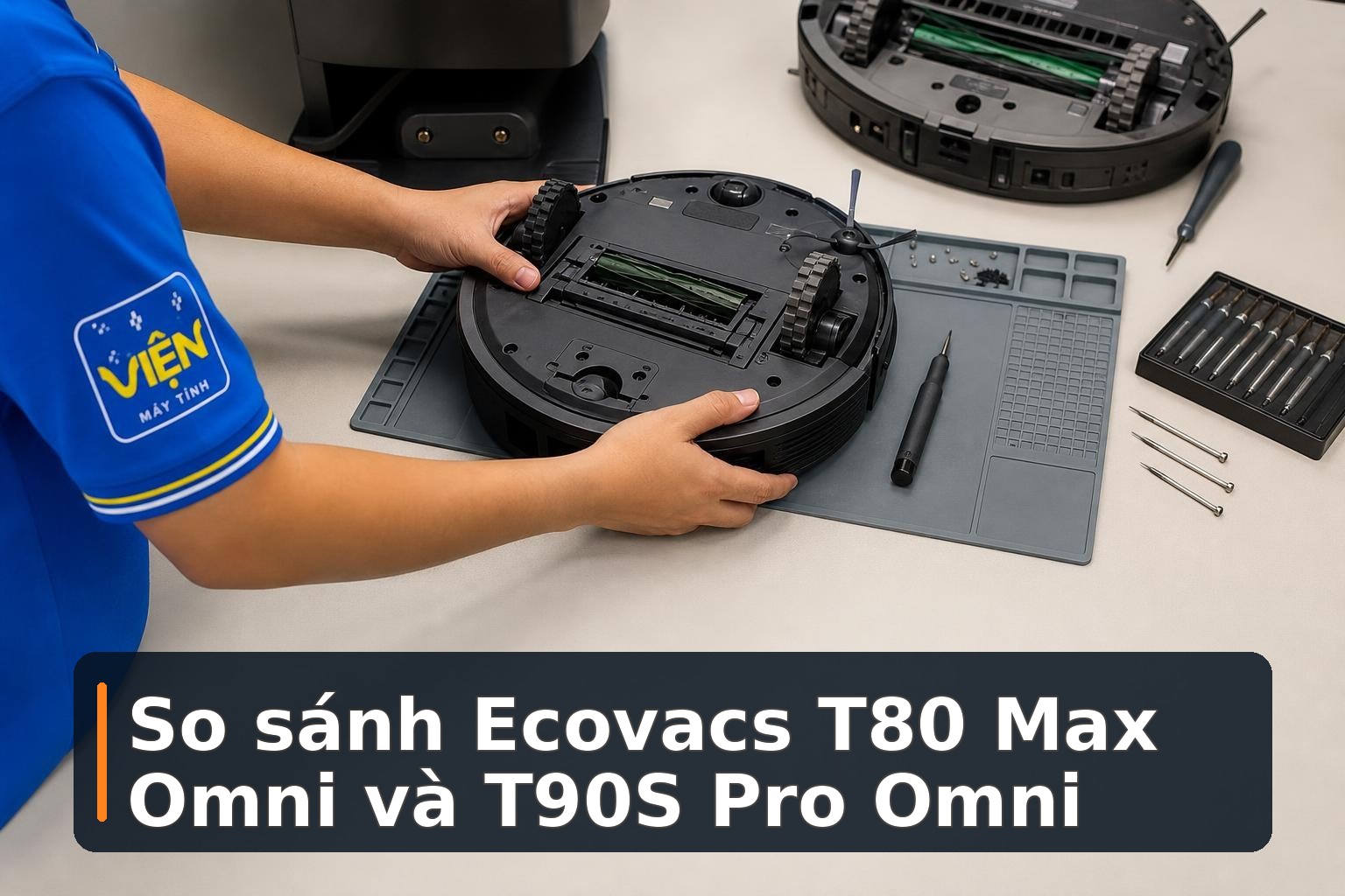 So sánh Ecovacs T80 Max Omni và T90S Pro Omni