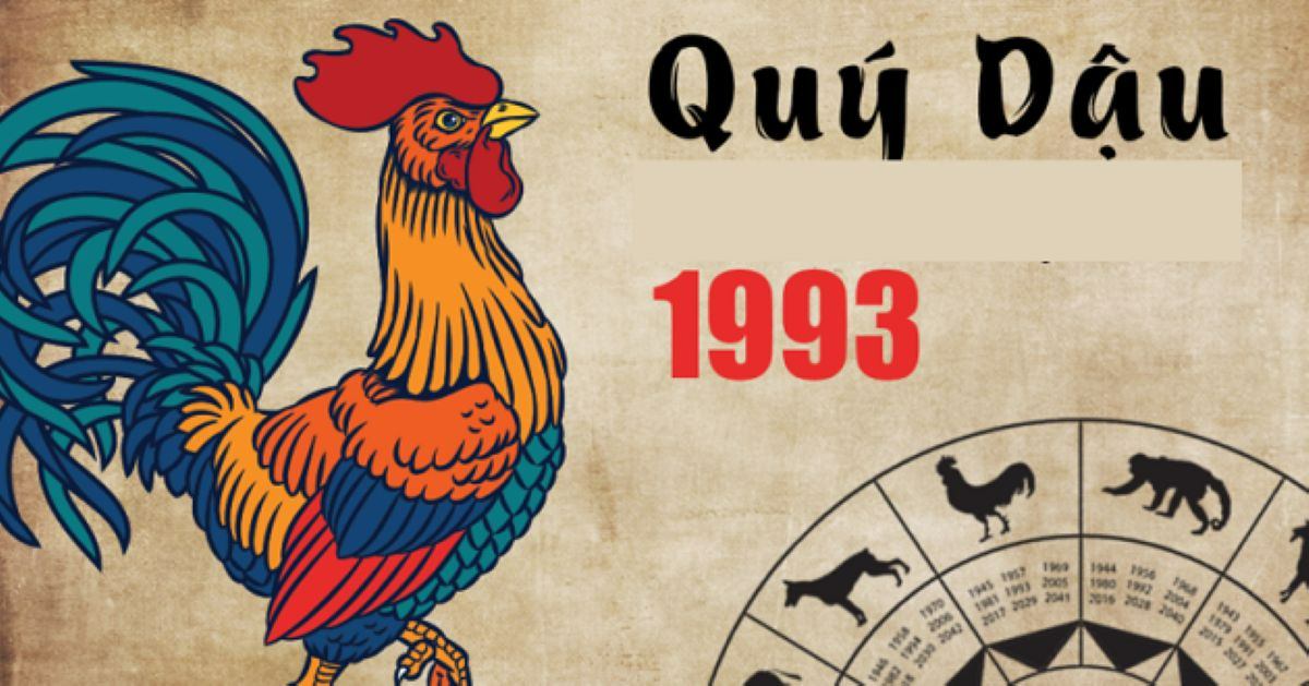 Người sinh năm 1993 tuổi con Gà, can chi Quý Dậu