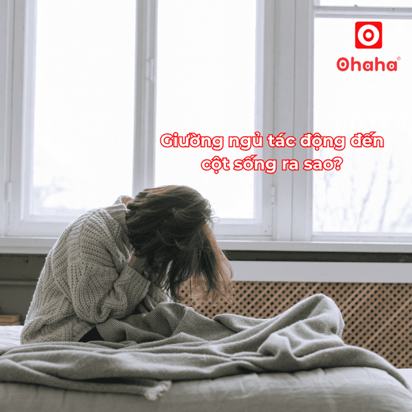 Giường ngủ kém chất lượng sẽ ảnh hưởng đến cột sống