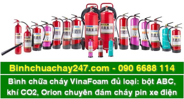 Bình chữa cháy VinaFoam bột ABC, khí CO2, bình Orion chuyên chữa cháy đám cháy pin xe điện, bình chữa cháy nhà bếp có tem kiểm định