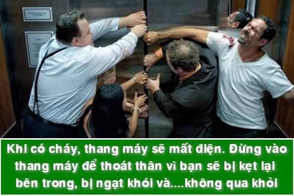 Không vào thang máy khi có cháy xảy ra trong tòa nhà bạn nhé
