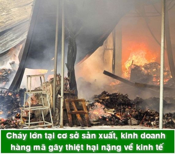 Vụ cháy cơ sở sản xuất, kinh doanh hàng mã gây thiệt hại lớn về kinh tế