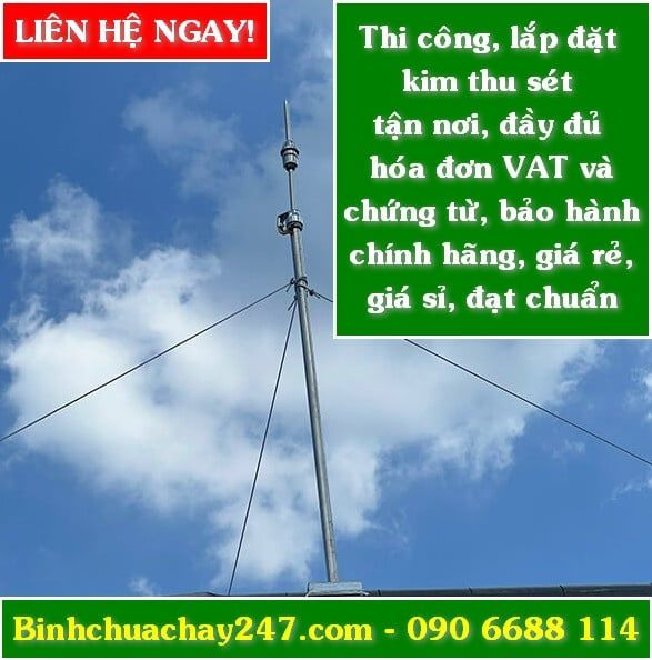 Kim thu sét thi công lắp đặt tận nơi giá rẻ, bảo hành chính hãng, có hóa đơn VAT đầy đủ