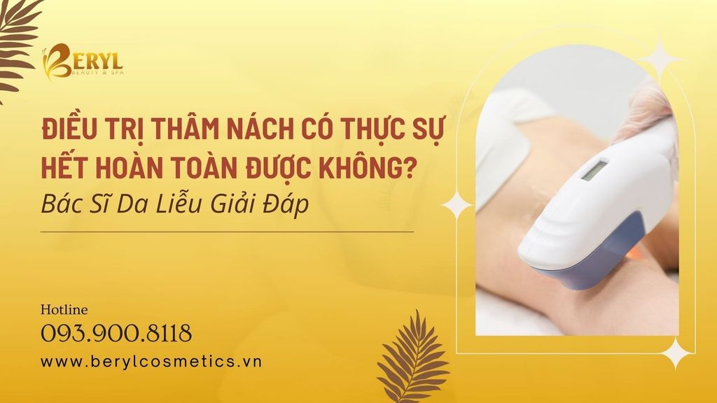 Điều trị thâm nách có thực sự hết hoàn toàn được không?